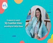 Kapuso actress Caitlyn Stave shares five reasons why viewers should watch the newest primetime drama series &#39;My Guardian Alien.&#39; &#60;br/&#62;&#60;br/&#62;Catch the world premiere of &#39;My Guardian Alien&#39; this April 1 on GMA Prime.&#60;br/&#62;